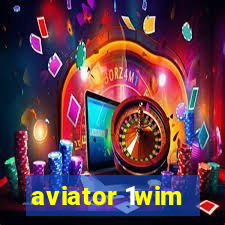 aviator 1wim